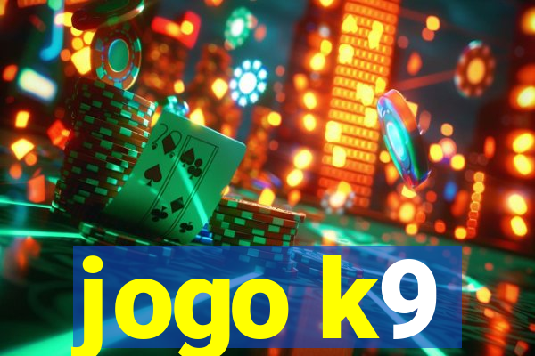 jogo k9